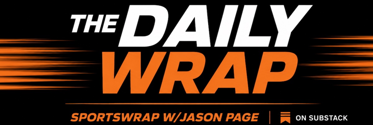 The Daily Wrap SportsWrap w/Jason Page newsletter